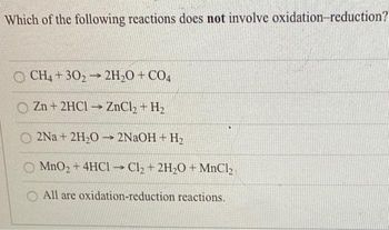 Answered: Which of the following reactions does… | bartleby