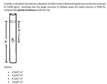 Solved A Styrofoam cylinder, filled with water, sits on a