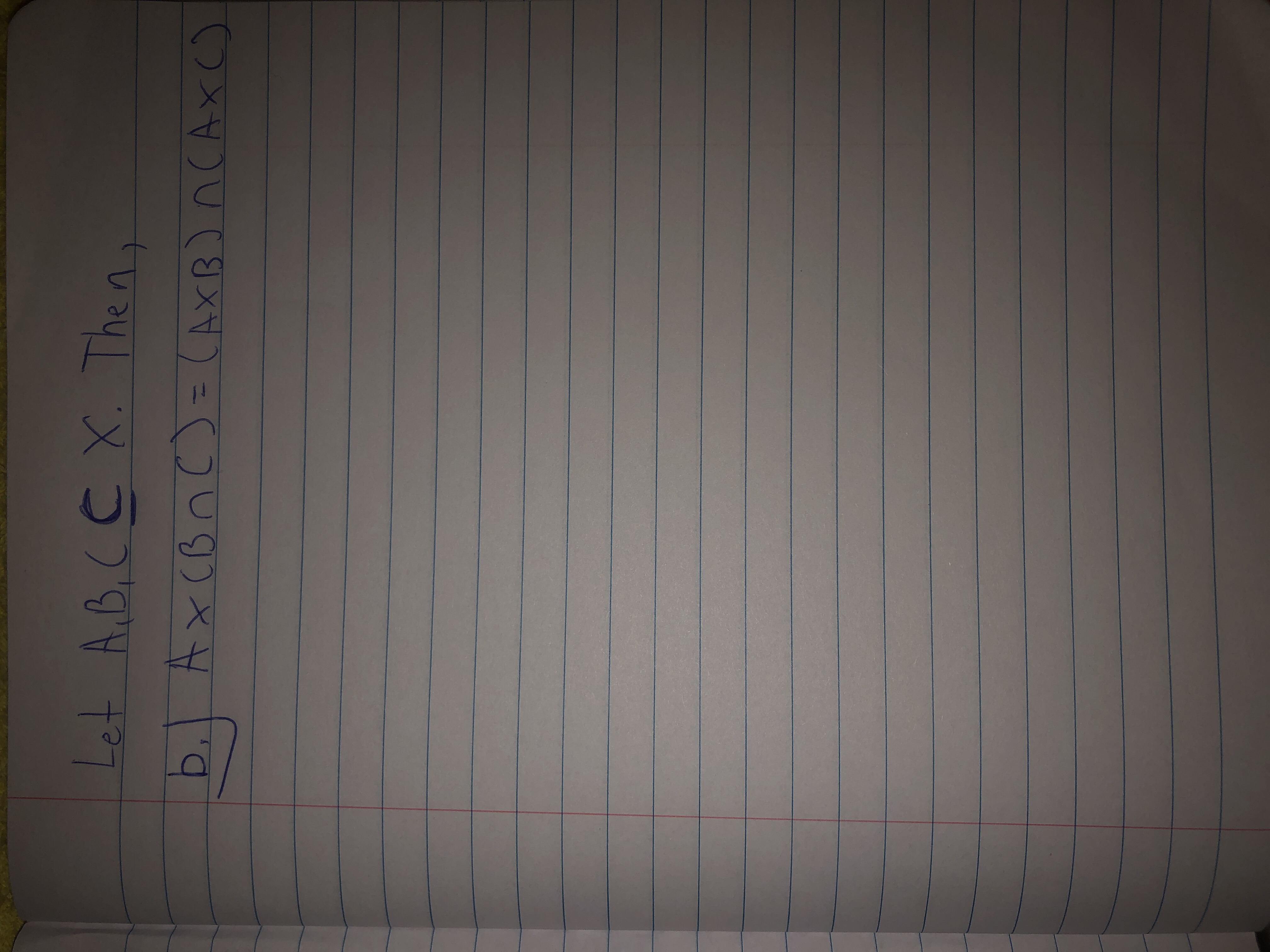 Let \( A, B, C \subseteq X \). Then,

\[ b.) \quad A \times (B \cap C) = (A \times B) \cap (A \times C) \]

This describes a property of Cartesian products and intersections in set theory. It states that the Cartesian product of set \( A \) and the intersection of sets \( B \) and \( C \) is equal to the intersection of the Cartesian products of \( A \) with \( B \) and \( A \) with \( C \).