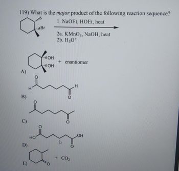 Answered: 119) What Is The Major Product Of The… | Bartleby