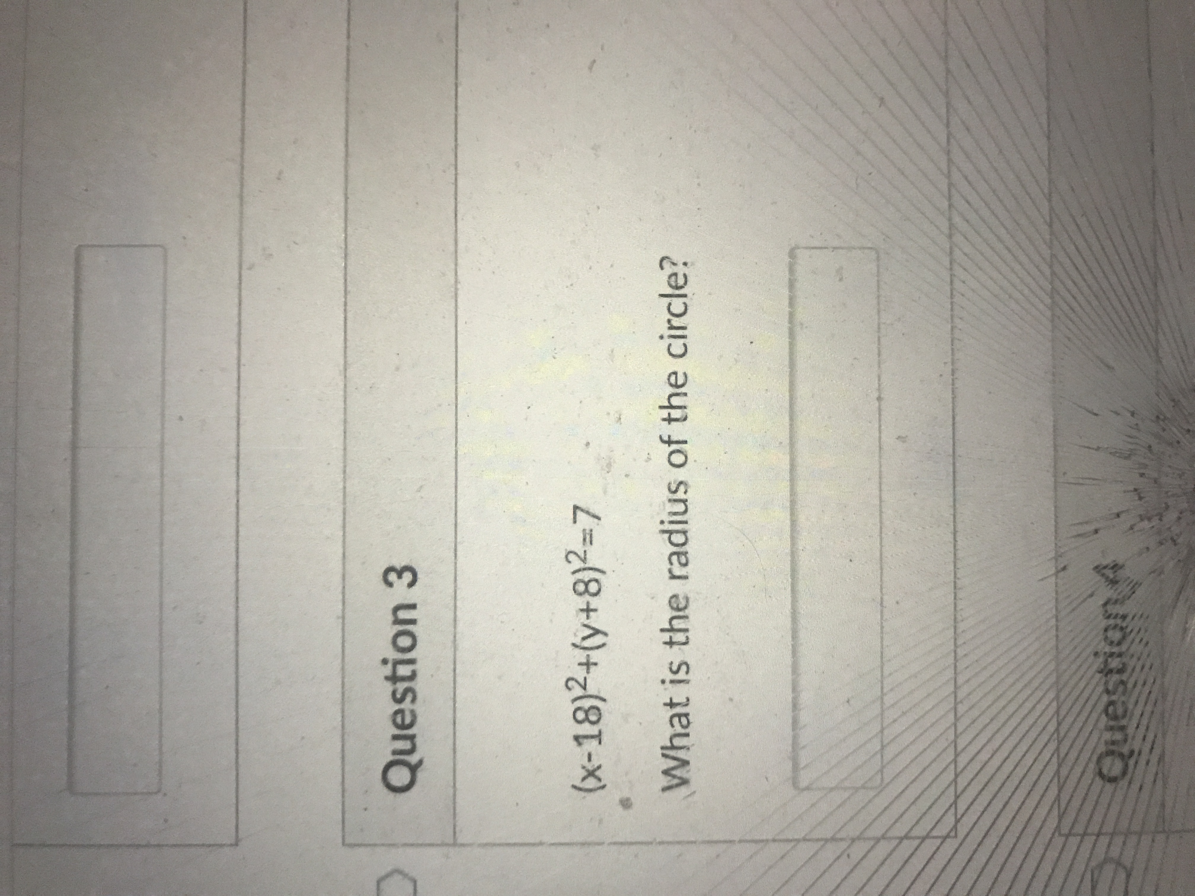 (x-18)2+(y+8)²=7
What is the radius of the circle?
