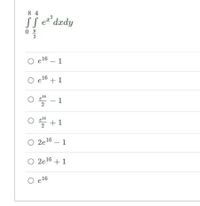 8 4
SS e*dædy
O el6 – 1
O e 16 +1
- 1
ㅇ +1
el6
O 2e16 – 1
O 2e16 +1
O e16
