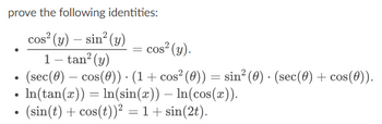 Answered: prove the following identities: cos²… | bartleby