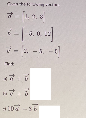 Answered: Given The Following Vectors, [1, 2, 3]… | Bartleby