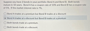 Answered: Suppose You Have 2 Bonds In Your… | Bartleby