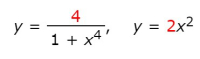 4
y =
1 + x4'
y = 2x2
