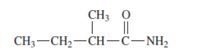CH3 O
||
CH3 — CH2— CH—С—NH,
