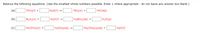 Balance the following equations. (Use the smallest whole numbers possible. Enter 1 where appropriate - do not leave any answer box blank.)
Ticla() +
H20() -
TiO2(s)
HCI(ag)
(b)
B2S3(s) +
H20() -
| H3BO3(aq) +O HyS(g)
(c)
Fe(OH)3(s) +
H2504(aq) -
Fez(SO4)3(aq) +
H20()
