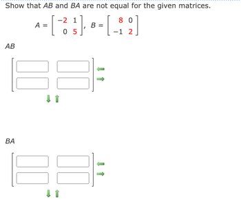 Answered: Show That AB And BA Are Not Equal For… | Bartleby