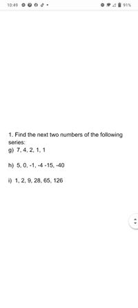 Answered: 1. Find The Next Two Numbers Of The… | Bartleby