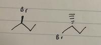 The image shows two line diagrams of organic molecules, each depicting a different stereoisomer of a brominated alkane:

1. **Diagram on the Left:**
   - The structure represents a propane molecule with a bromine atom (Br) attached as a substituent.
   - The bromine atom is shown with a solid wedge, indicating it is coming out of the plane of the paper (toward the viewer).

2. **Diagram on the Right:**
   - This also represents a propane molecule with a bromine atom as a substituent.
   - The bromine is depicted with dashed lines, suggesting it is positioned behind the plane of the paper (away from the viewer).

These diagrams illustrate stereochemistry, demonstrating how the spatial arrangement of atoms (in this case, the bromine) affects the configuration of the molecule.