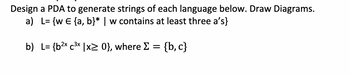 Answered: Design a PDA to generate strings of… | bartleby