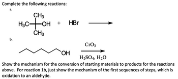 Answered: Complete the following reactions: a.… | bartleby