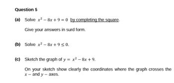 Answered: (a) Solve x² - 8x +9=0 by completing… | bartleby