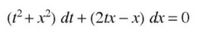 (1²+ x²) dt + (2tx – x) dx=0
