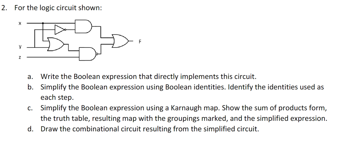 SOLVED: We have to design a boolean schematic for a garage door. Example  schematic:  For  each of the following outputs, design a boolean expression for the  schematic. â€¢ MOTOR UP (MUP)