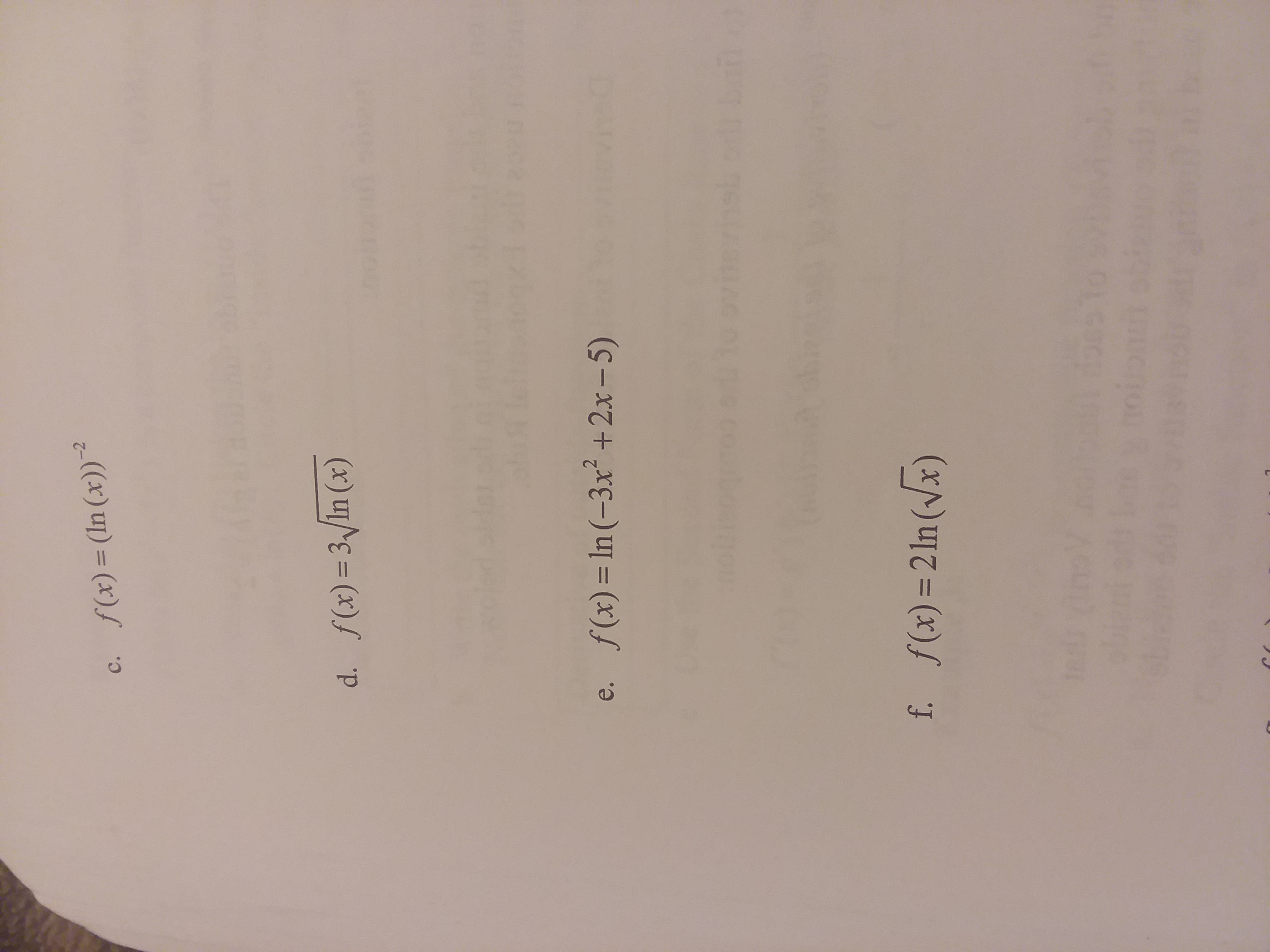 -2
f(x) = (In (x))
с.
d. f(x) 3/In (x)
f(x) = In (-3x2 +2x-5)
е.
f. f(x) 2ln (x)
