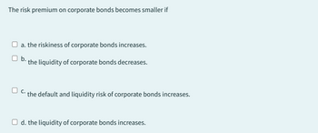 Answered: The Risk Premium On Corporate Bonds… | Bartleby