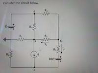 Consider the circuit below.
R4
d.
R3
R2
R1
Ix
ly
R5
R6
10V
C
a.
