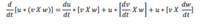 d
[u (v X w)] =
dw.
lu • (v X w)] = [v X w]+ u• xw]
[v X w] +u *
+ u * [v X
dt
dt
dt
Idt
