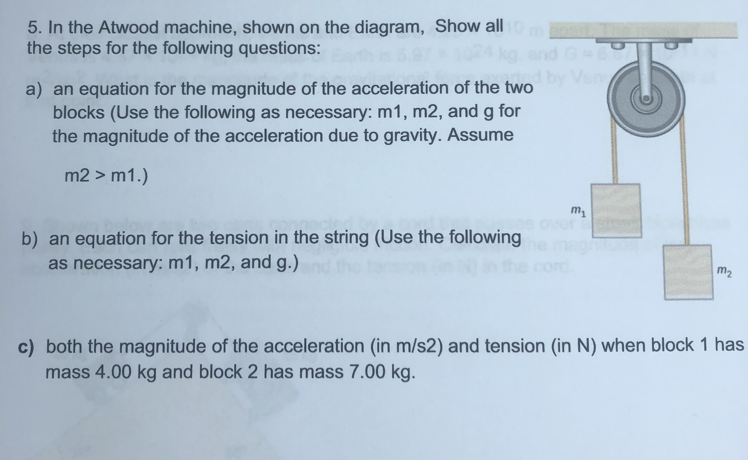 Answered: 5. In The Atwood Machine, Shown On The… | Bartleby