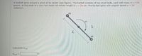 A barbell spins around a pivot at its center (see figure). The barbell consists of two small balls, each with mass m = 470
grams, at the ends of a very low mass rod whose length is L = 26 cm. The barbell spins with angular speed w = 50
radians/s.
m
Calculate Krot
Krot
