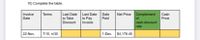 10) Complete the table.
Invoice
Date
Terms
Last Date Last Date
to Pay
Invoice
Date
Paid
Net Price Complement
of
Cash
Price
to Take
Discount
cash-discount
rate
22-Nov.
7/10, n/30
1-Dec.
$4,178.45
