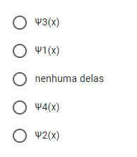 O w3(x)
41(x)
O nenhuma delas
O w4(x)
O w2(x)
