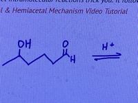 (& Hemiacetal Mechanism Video Tutorial
H.
