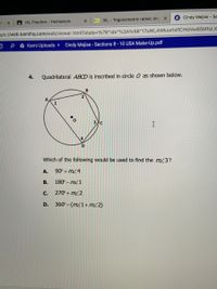 Answered: Quadrilateral ABCD is inscribed in…