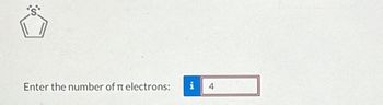 Enter the number of electrons:
i 4