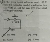 Answered: In The Given Circuit Voltmeter Reads… | Bartleby