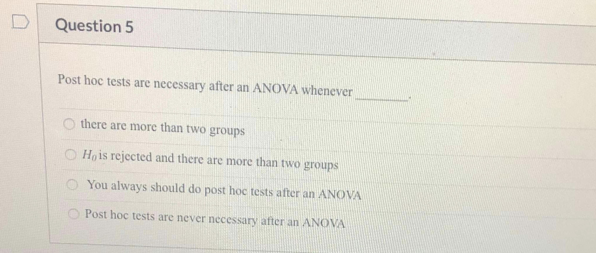 Post hoc tests are necessary after an ANOVA whenever
