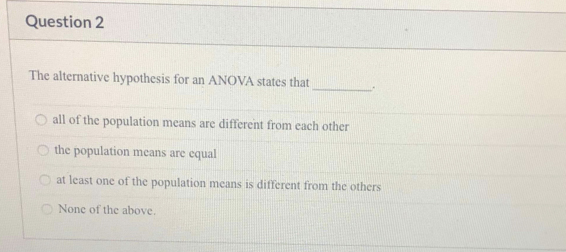 the alternative hypothesis for an anova states that