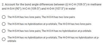 Answered 2. Account for the bond angle bartleby