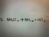 5. NH,CI NH, ạ + HCI
a lgl
Is)
