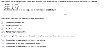 Answered: Determine The Truth Of The Premises Of… | Bartleby