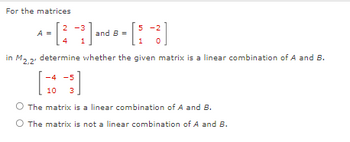 Answered: For the matrices 2 -3 5 A = [² -2 ] and… | bartleby