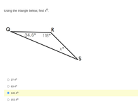 Using the triangle below, find x°.
R
118°
34.6°
to
27.4°
83.40
145.40
O 152.6°
