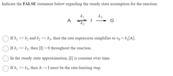 What is meant by steady-state hypothesis in chemical kinetics? Why is it  useful? Under what conditions is it valid? - Quora