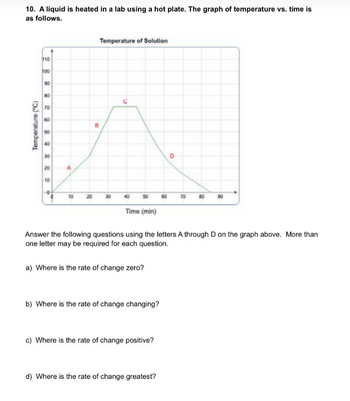 Answered: 10. A Liquid Is Heated In A Lab Using A… 