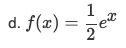 ܐ=)
d. f(1) =
1
2ܕ