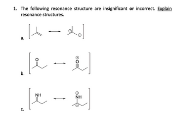 Answered 1. The following resonance structure bartleby