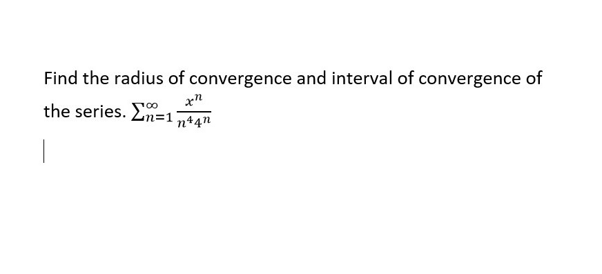 Answered Find The Radius Of Convergence And Bartleby