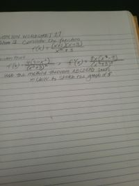 ITAT ION WORKSHEET 11
blem 2 Consıder the funchen
Xド+3
Given that
4(3-x2)
8x(x²-9)
use the mcthod theorem AB CDEFÒ Seets
in Classs to Sketch the graph of f.
