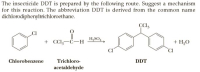 Answered: The insecticide DDT is prepared by the… | bartleby