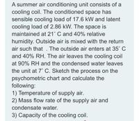 Answered: A summer air conditioning unit consists… | bartleby