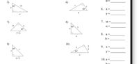 The image contains a series of right triangle problems, each labeled with angles or side lengths, and a corresponding space on the right for answers. Below is a detailed description and transcription of the content:

**Triangles and Problems:**

5) A right triangle with one angle marked as 60°, the hypotenuse as 10, and legs labeled \(b\) and \(a\).
   - The task is to find:
     - \(a =\)
     - \(b =\)

6) A right triangle with a 60° angle, with sides labeled \(x\), \(y\), and the side opposite the right angle as 4.
   - The task is to find:
     - \(x =\)
     - \(y =\)

7) An isosceles right triangle marked with a 45° angle, with hypotenuse \(2\sqrt{6}\), and legs labeled \(m\) and \(n\).
   - The task is to find:
     - \(m =\)
     - \(n =\)

8) A right triangle with a 45° angle, hypotenuse 5, and legs labeled \(b\) and \(a\).
   - The task is to find:
     - \(a =\)
     - \(b =\)

9) A right triangle with a 45° angle, hypotenuse \(2\sqrt{2}\), and legs labeled \(x\) and \(y\).
   - The task is to find:
     - \(x =\)
     - \(y =\)

10) A right triangle with a 30° angle, the side opposite the right angle as \(\frac{5}{2}\), and other sides labeled \(b\) and \(a\).
    - The task is to find:
      - \(a =\)
      - \(b =\)

Each problem involves solving for unknown side lengths of right triangles using given angles and side lengths, typically applying trigonometric ratios or the Pythagorean theorem.