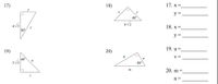 ### Triangles and Trigonometry Problems

**Problem Descriptions:**

**17) Triangle:**
- A right triangle with:
  - One angle measuring \(30^\circ\).
  - The side opposite the \(30^\circ\) angle is labeled \(4\sqrt{3}\).
  - Hypotenuse is labeled \(y\).
  - Other leg is labeled \(x\).

**18) Triangle:**
- A right triangle with:
  - One angle measuring \(45^\circ\).
  - Hypotenuse labeled as \(6\sqrt{2}\).
  - Legs labeled \(x\) and \(y\).

**19) Triangle:**
- A right triangle with:
  - One angle measuring \(45^\circ\).
  - Side adjacent to the \(45^\circ\) angle labeled \(3\sqrt{3}\).
  - Legs labeled \(u\) and \(v\).

**20) Triangle:**
- A right triangle with:
  - One angle measuring \(60^\circ\).
  - Opposite side to the \(60^\circ\) angle labeled as \(6\).
  - Other leg labeled \(n\).
  - Hypotenuse labeled \(m\).

**Equations for Solutions:**

Fill in the missing sides for each triangle using trigonometric ratios or special right triangle properties.

- **17)** \(x = \_\_\_\_\_\_\_\_\_\)
     \(y = \_\_\_\_\_\_\_\_\_\)

- **18)** \(x = \_\_\_\_\_\_\_\_\_\)
     \(y = \_\_\_\_\_\_\_\_\_\)

- **19)** \(u = \_\_\_\_\_\_\_\_\_\)
     \(v = \_\_\_\_\_\_\_\_\_\)

- **20)** \(m = \_\_\_\_\_\_\_\_\_\)
     \(n = \_\_\_\_\_\_\_\_\_\)

**Instructions:**
- Calculate the missing side lengths using the properties of right triangles.
- Use known trigonometric identities and values for \(30^\circ\), \(45^\circ\), and \(60^\circ\) angles.
