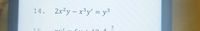 14. 2x²y-x³y' = y³
2
15
xar!
C
17 4